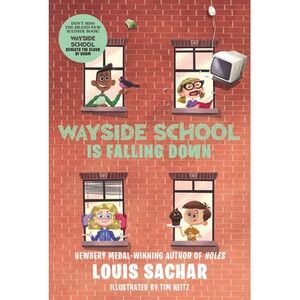 Wayside School Is Falling Down -- Louis Sachar